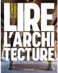 LIRE L'ARCHITECTURE 2E ÉD.