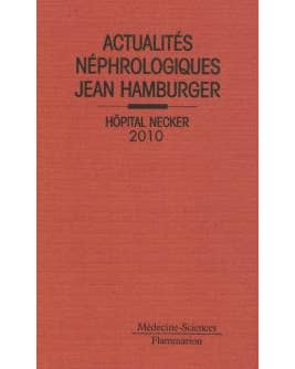 ACTUALITÉS NEPHROLOGIQUES JEAN HAMBURGER 2010