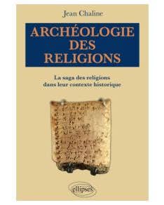 ARCHÉOLOGIE DES RELIGIONS