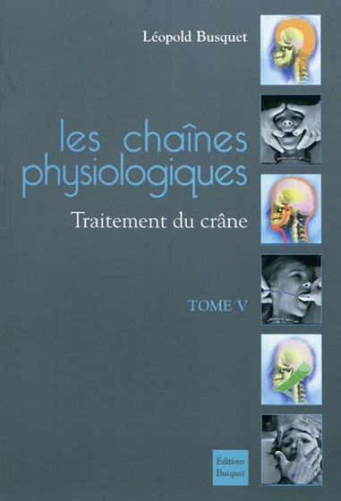CHAÎNES PHYSIOLOGIQUES T.5