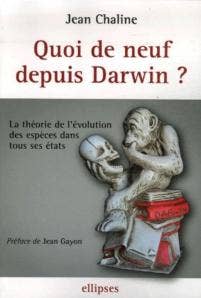 QUOI DE NEUF DEPUIS DARWIN?