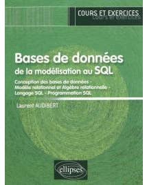 BASES DE DONNÉES DE LA MODÉLISATION AU SQL