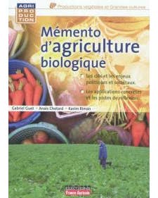 MÉMENTO D'AGRICULTURE BIOLOGIQUE