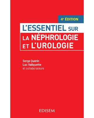 L'essentiel sur la néphrologie et l'urologie, 4e éd.