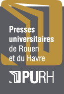 PRESSES UNIVERSITAIRES DE ROUEN ET DU HAVRE